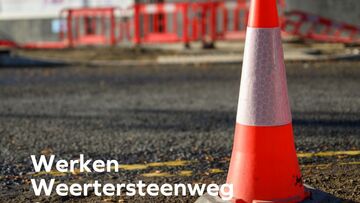 Werken Weertersteenweg: nieuwe fases vanaf 19 januari